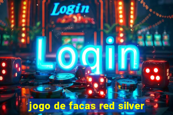 jogo de facas red silver